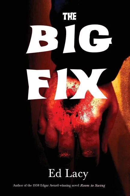 The Big Fix - Paperback