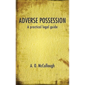 Adverse Possession - A practical legal guide - Paperback