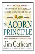 The Acorn Principle: Know Yourself, Grow Yourself - Paperback