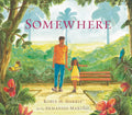 Somewhere - Hardcover