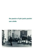 The Passion of Pier Paolo Pasolini - Paperback