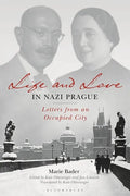 Life and Love in Nazi Prague: Letters from an Occupied City - Paperback