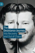The Desistance Journey: Into Recovery and Out of Chaos - Hardcover