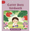 Carter Does Yardwork - Paperback