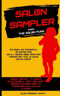 Salon Sampler: Probably The Most Powerful And Only Salon Marketing Strategy You'll Ever Need - Paperback