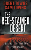 The Red-Stained Desert: A Dave Nash Thriller - Paperback