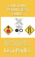 Ohio DMV Permit Test Guide: Drivers Permit & License Study Book With Success Oriented Questions & Answers for Ohio written Exams 2020 - Paperback