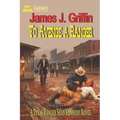 To Avenge a Ranger: A Texas Ranger Sean Kennedy Novel - Paperback