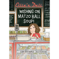Ellie's Deli: Wishing on Matzo Ball Soup!: Volume 1 - Hardcover