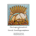 The Inspirational Art of David Dawangyumptewa - Paperback