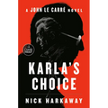 Karla's Choice: A John Le Carré Novel - Paperback
