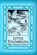 Thumbelina: Original and Unabridged - Paperback