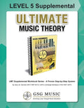 LEVEL 5 Supplemental - Ultimate Music Theory: The LEVEL 5 Supplemental Workbook is designed to be completed after the Basic Rudiments and LEVEL 4 Supp - Paperback