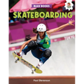 Skateboarding - Library Binding