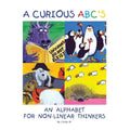 A Curious ABC's: An alphabet for non-linear thinkers - Paperback