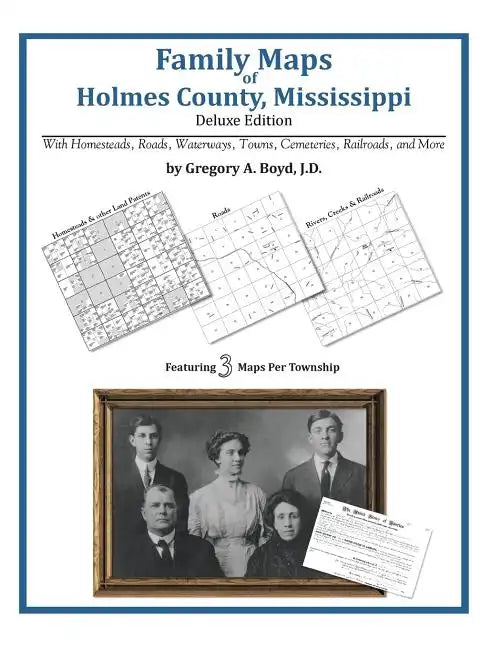 Family Maps of Holmes County, Mississippi - Paperback