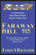 Faraway Hill Book Two (Gold Edition) - Paperback