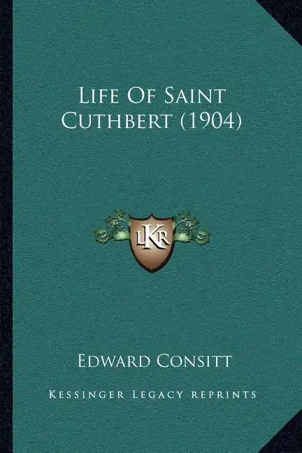 Life of Saint Cuthbert (1904) - Paperback