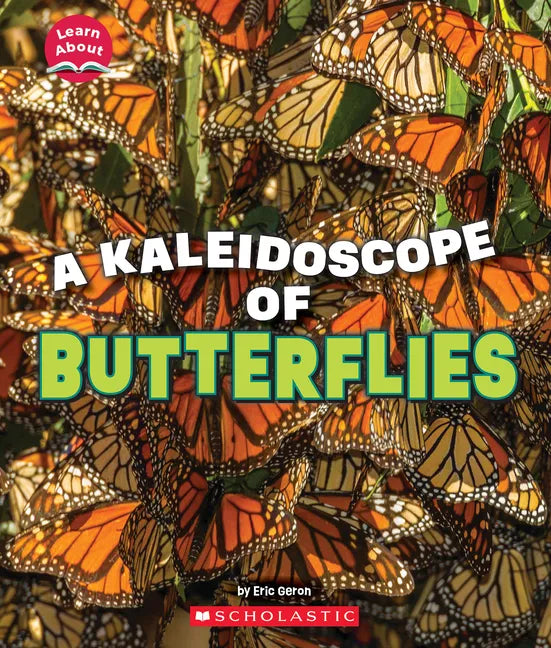 A Kaleidoscope of Butterflies (Learn About: Animals) - Paperback
