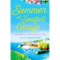 Summer at Seafall Cottage: A beautiful summer romance to warm your heart - Paperback