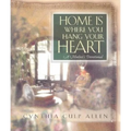 Home Is Where You Hang Your Heart: A Mother's Devotional - Paperback