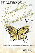 Fearfully and Wonderfully Me: Become the Woman You are Destined to Be Workbook - Paperback