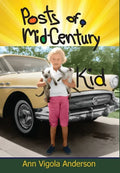 Posts of a Mid-Century Kid: Doing My Best, Having Fun - Hardcover