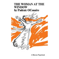 The Woman at the Window: Translated from the Irish by Eamonn O' Neill - Paperback