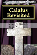 Calalus Revisited: How Arizona's Riches Rebuilt the Roman Empire - Paperback