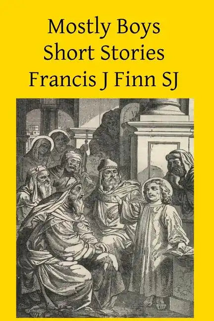 Mostly Boys: Short Stories - Paperback