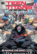 Teen Titans Academy Vol. 1: X Marks the Spot - Hardcover