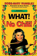What! No Chili! - Paperback