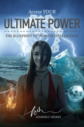 Access YOUR Ultimate Power: The Blueprint To Infinite Intelligence - Paperback