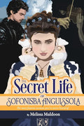 The Secret Life of Sofonisba Anguissola - Paperback