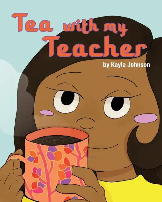 Tea with My Teacher - Paperback