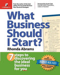What Business Should I Start?: 7 Steps to Discovering the Ideal Business for You - Paperback