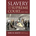 Slavery and the Supreme Court, 1825-1861 - Hardcover