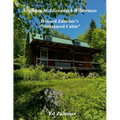 Neighbor to Adirondack Wilderness: Howard Zahniser's "Mateskared Cabin" - Paperback