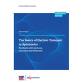 The Basics of Electron Transport in Spintronics: Textbook with Lectures, Exercises and Solutions - Paperback