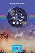 Myths, Symbols and Legends of Solar System Bodies - Paperback
