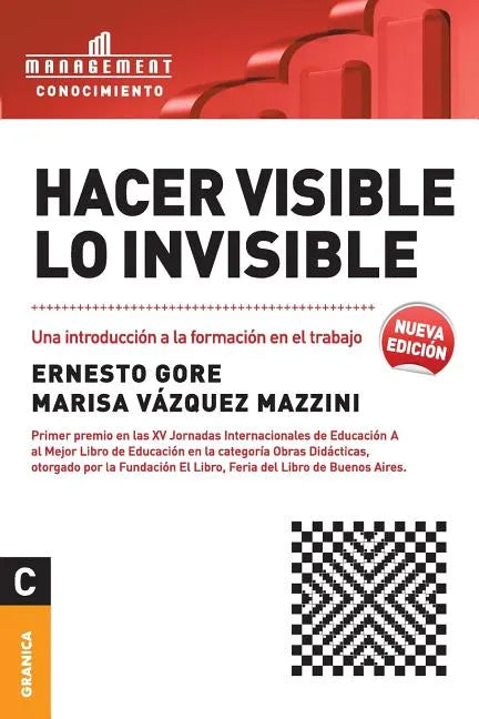 Hacer visible lo invisible: Una introducción a la formación en el trabajo - Paperback