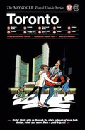 The Monocle Travel Guide to Toronto: The Monocle Travel Guide Series - Hardcover