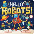 Hello Robots! - Board Book