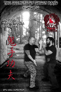 The Secrets of Ghost Hand Kung Fu Levels 7-12 - Paperback