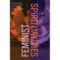 Feminist Spiritualities: Conjuring Resistance in the Afro-Caribbean and Its Diasporas - Paperback