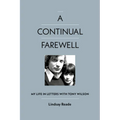 A Continual Farewell: My Life in Letters with Tony Wilson - Hardcover