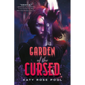 Garden of the Cursed - Hardcover