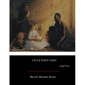Uncle Tom's Cabin: Large Print - Paperback
