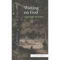 Waiting on God (Sea Harp Timeless series) - Hardcover