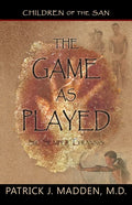 The Game as Played: Sic Semper Tyrannis' - Paperback